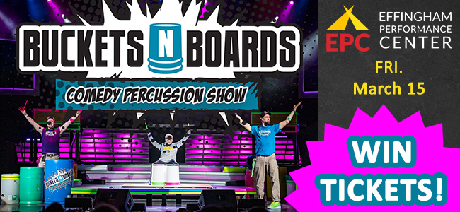 Register for a chance to win tickets to Buckets N Boards Comedy Percussion Show at The Effingham Performance Center!